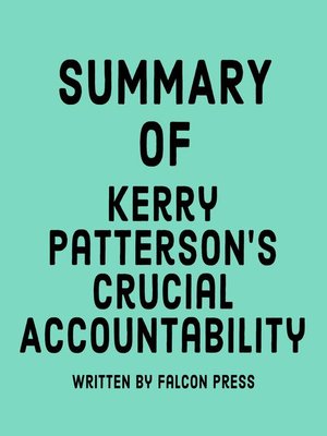 cover image of Summary of Kerry Patterson's Crucial Accountability
